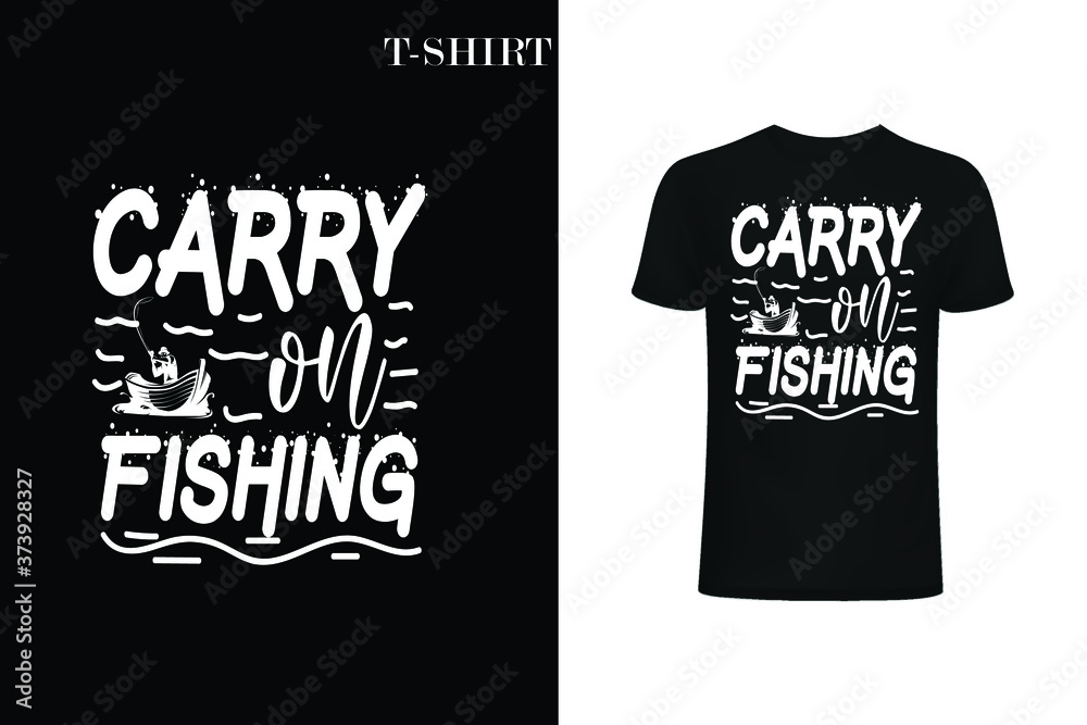 carry on fishing t-shirt design carry on fishing t-shirt design