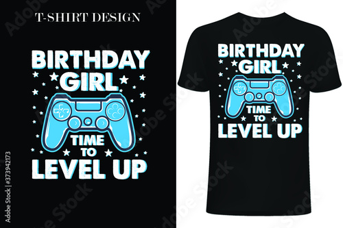  Birthday girl Time to Level Up Video Game Birthday Gift girl T-Shirt.
