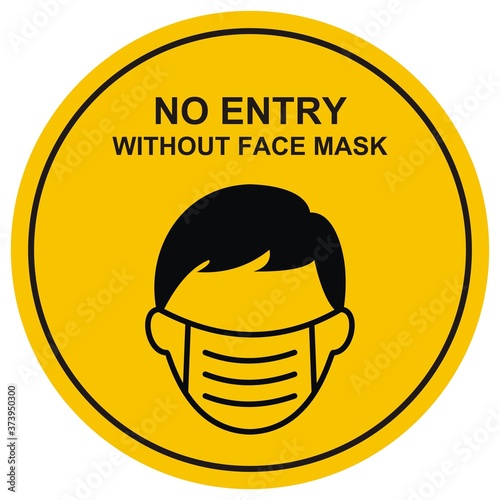 no entry without face mask, vector banner, yellow circle background