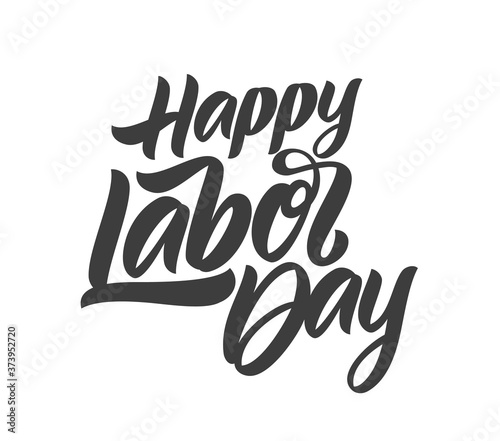 Vector Handwritten calligraphic brush type lettering composition of Happy Labor Day on white background