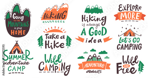 Hiking camp lettering phrases. Camping typography quotes, mountains climbing, tourism hiking trip lettering labels vector illustration. Typography badge, recreation insignia, extreme sketch activity