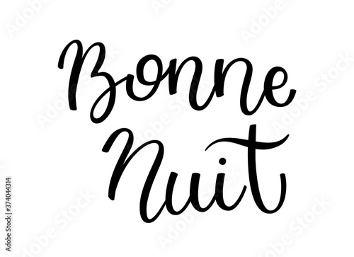 Hand lettering Good night. French letters. Template for card, poster, print.