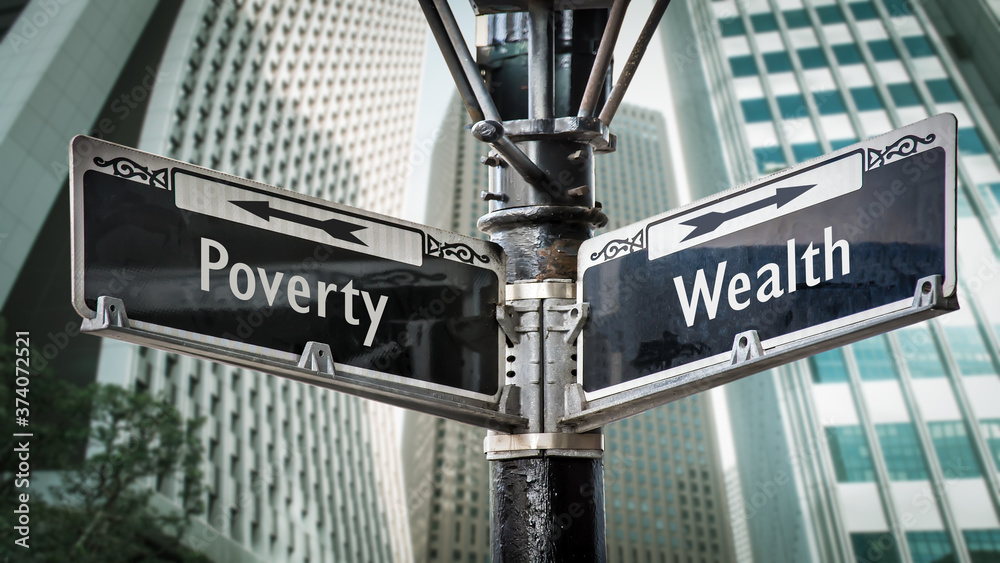 Street Sign Wealthy versus Poverty