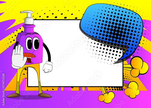 Cartoon bottle of hand sanitizer gel with face showing deny or refuse hand gesture.