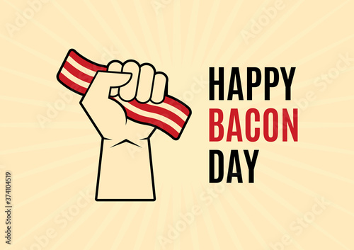 Happy Bacon Day vector. Raised fist holding a slice of bacon icon vector. Clenched fist holding bacon vector. Important day