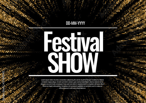 Festival show Poster. Poster Template for Concert, Party, Theater. Vector illustration