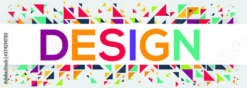 creative colorful (Design) text design,written in English language, vector illustration.