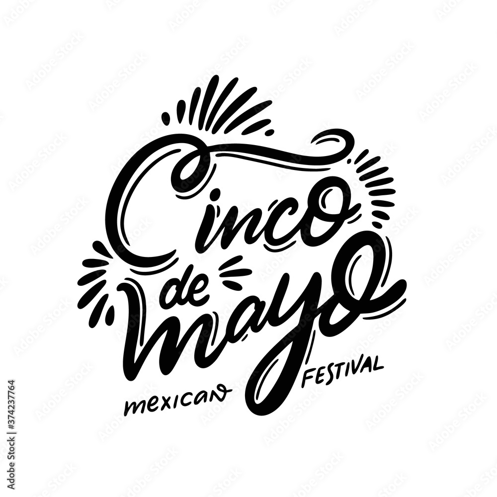 Cinco de mayo. Mexican holiday. Black and white lettering phrase. Hand drawn calligraphy. Vector illustration.