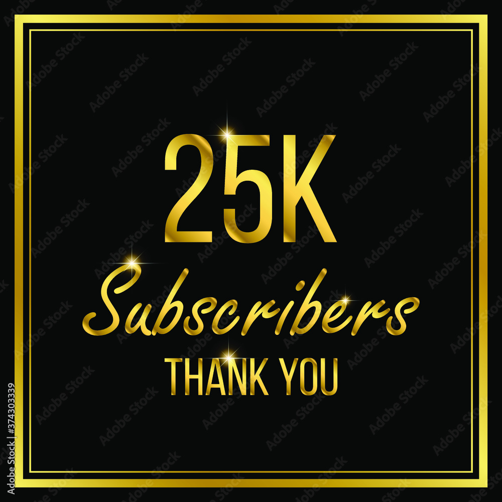 Twenty five thousand or 25000 followers or subscribers achievement symbol design, vector illustration.