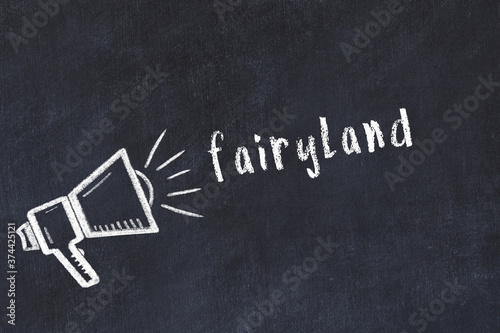 Fotografie Chalk sketch of loudspeaker and inscription fairyland