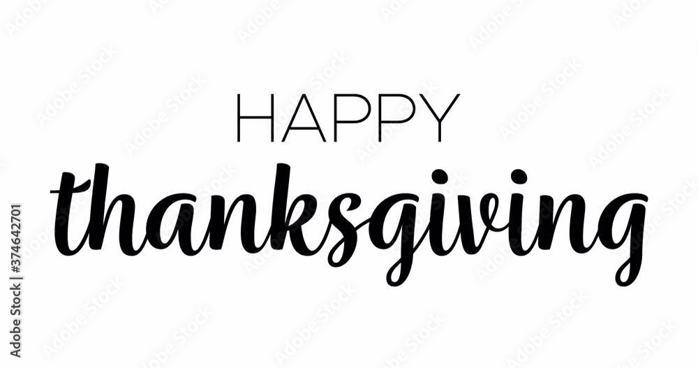 Happy Thanksgiving handwritten greeting calligraphic black text message. Animation with handwriting effect