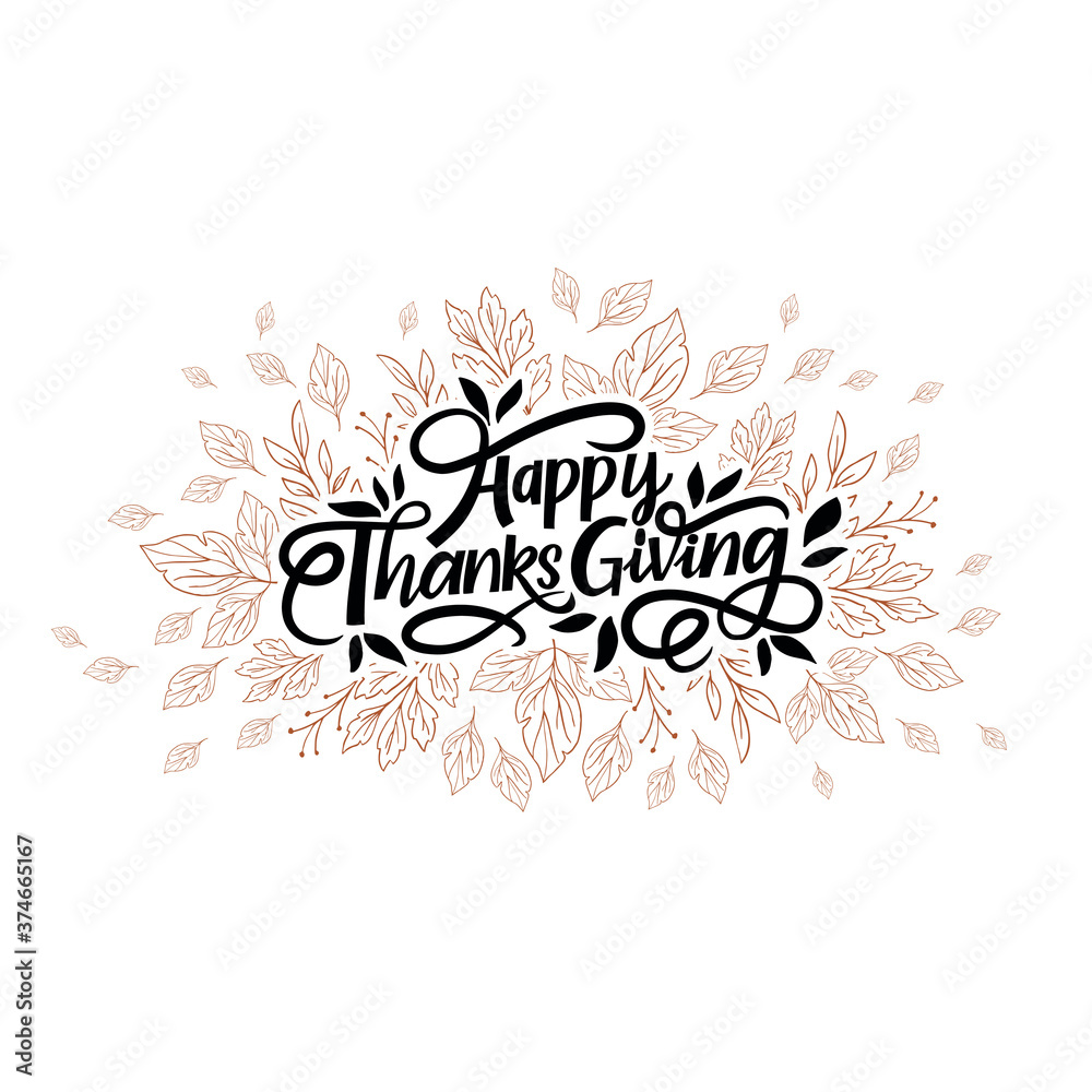 Hand drawn Happy Thanksgiving typography poster. Celebration text with leaves for postcard, icon or badge. Vector calligraphy lettering holiday quote