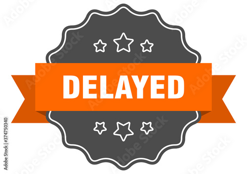 delayed label. delayed isolated seal. sticker. sign