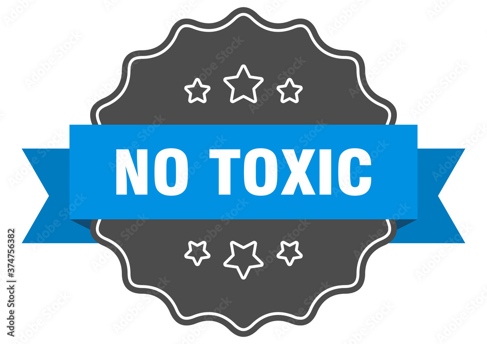 no toxic label. no toxic isolated seal. sticker. sign no toxic label. no toxic isolated seal. sticker. sign