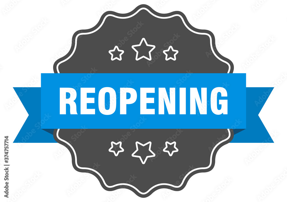 reopening label. reopening isolated seal. sticker. sign reopening label. reopening isolated seal. sticker. sign