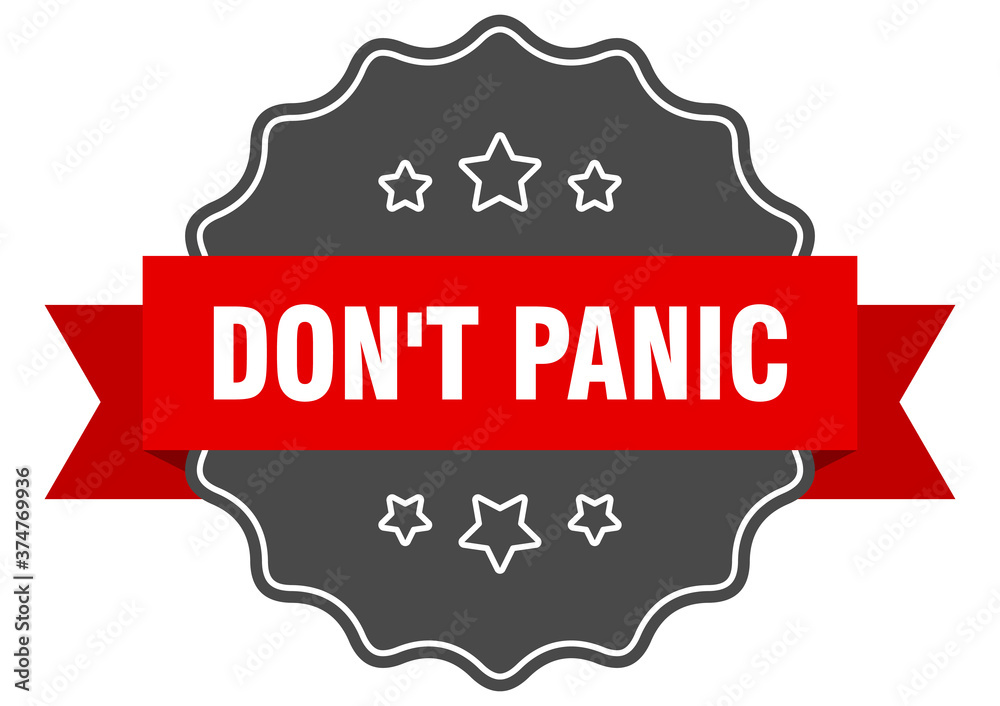 don't panic label. don't panic isolated seal. sticker. sign