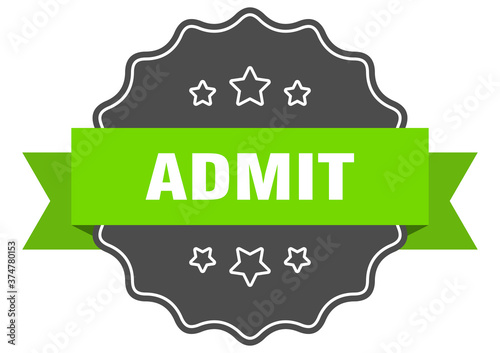 admit label. admit isolated seal. sticker. sign