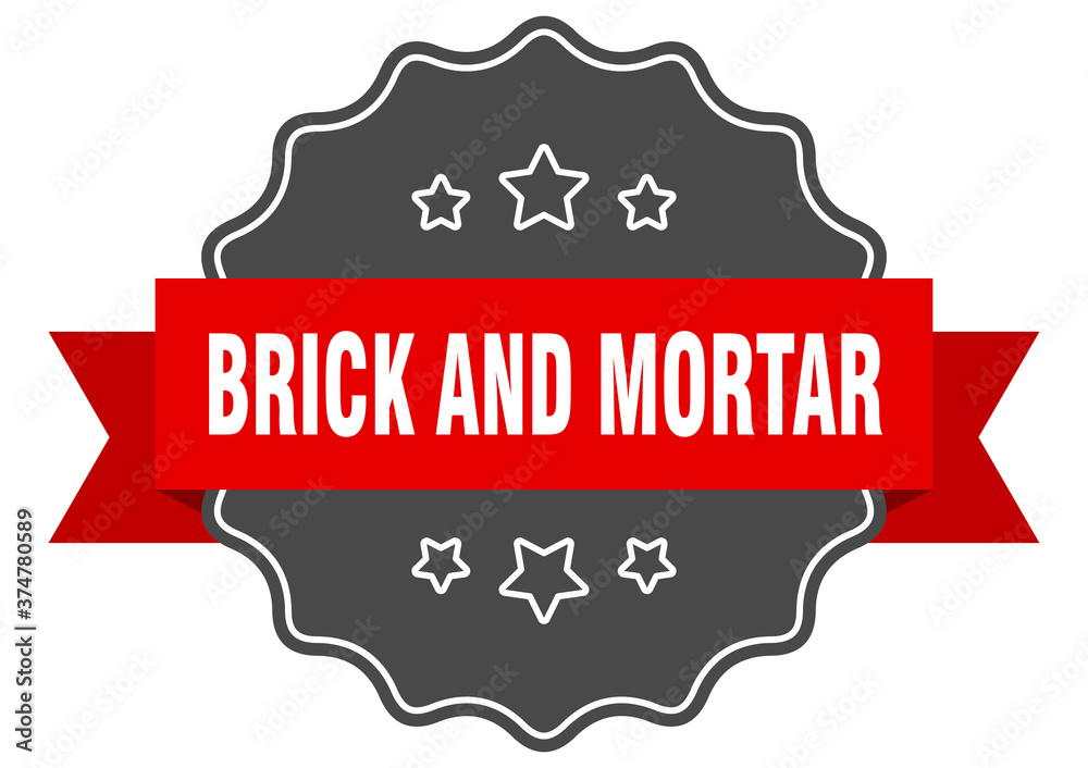Obraz premium brick and mortar label. brick and mortar isolated seal. sticker. sign