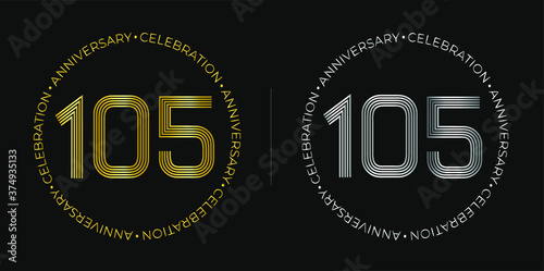 105th birthday. One hundred and five years anniversary celebration banner in golden and silver colors. Circular logo with original numbers design in elegant lines.