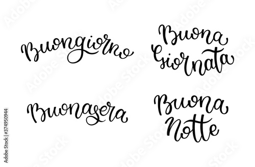 Hand lettering Good morning, Good day, Good evening, Good night. Italian letters.