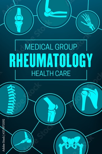 Rheumatology, joints and rheumatic disorder medical health care. Vector human skeleton parts hand, foot and pelvis, spine, knee and shoulder joints mri or computed tomography images, medicine poster