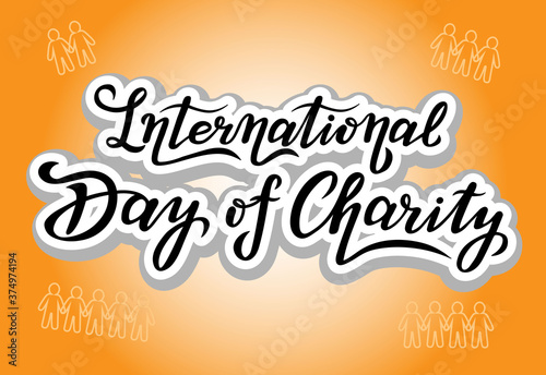 international day of charity lettering text design. vector illustration of september celebration.