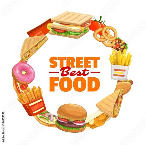 Fast food round banner vector sandwich, tomato and burritos with french fries and hot dog. Pie, chicken nuggets and burger with pizza and donut. Onion rings and chips cartoon frame with street food