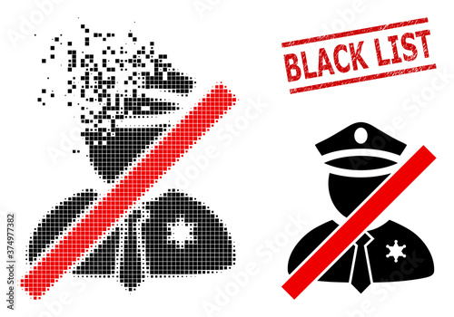 Blacklisted police man icon in fractured, pixelated halftone style and Black List unclean stamp seal. Points are arranged into vector dispersed blacklisted police man icon.