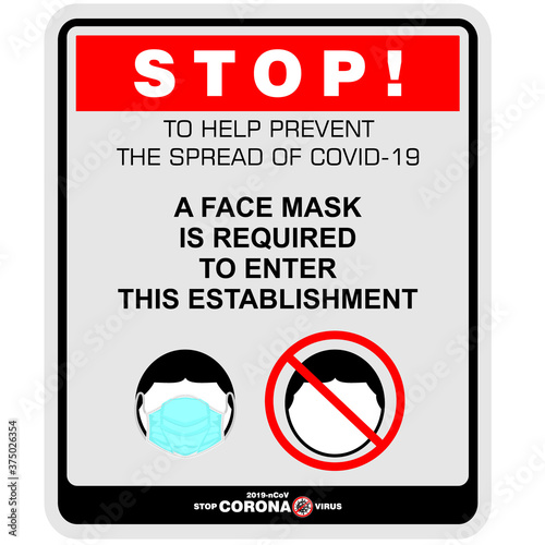 Stop, a face mask is required to enter this estalishment