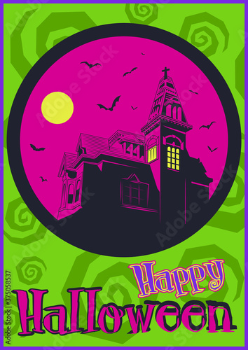Happy Halloween Poster, Cover, Postcard Template, Old Haunted Mansion, Bats and Full Moon, House with the Ghosts  photo