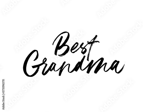 Best Grandma vector brush calligraphy. Happy Grandparents day greeting card. Hand drawn lettering for family holiday. Modern calligraphy isolated on white background. Typography for card, banner.
