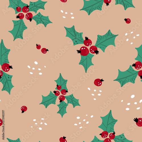 Cute hand drawn seamless pattern with Christmas traditional ornate - holly ilex berries and leaf on beige background.