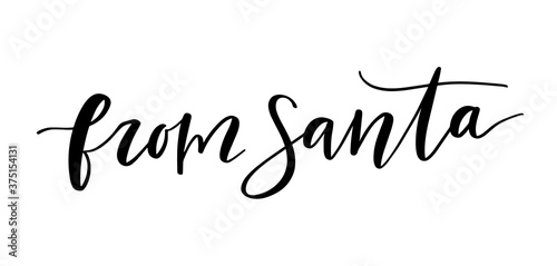 From Santa vector text. Calligraphic Lettering design for gift tag, greeting card. Creative typography for Holiday card, gift, poster. 