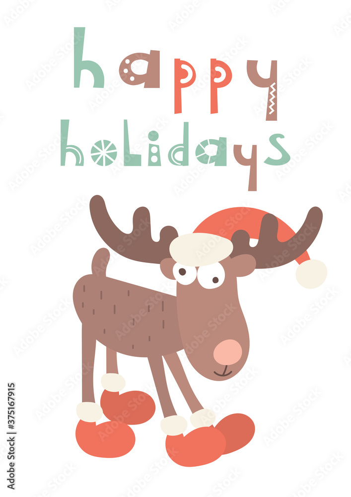 Fototapeta premium Christmas greeting card - funny reindeer and lettering Happy holidays. Vector illustration for xmas design.