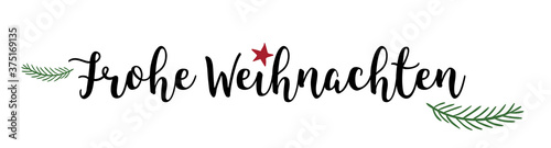 Merry Christmas lettering (write-in German: Frohe Weihnachten)