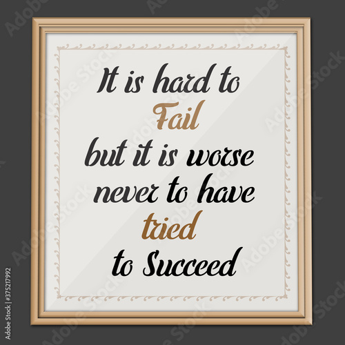 It is Hard... Inspirational and Motivational quote