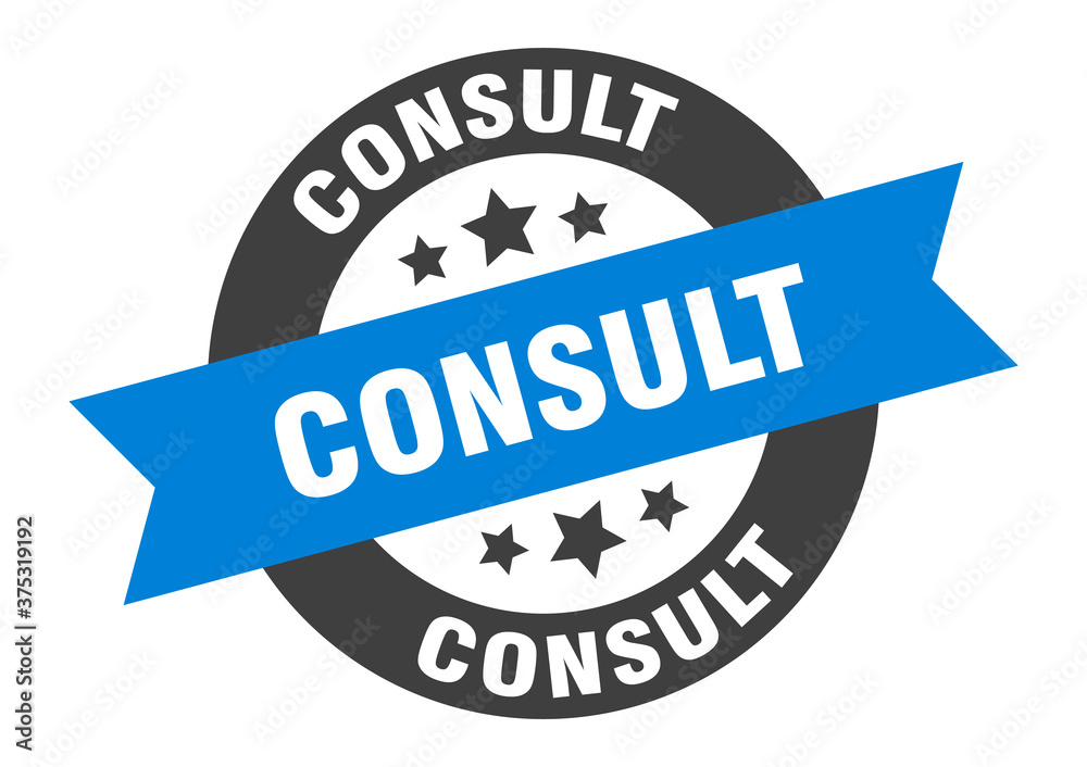 Fototapeta premium consult sign. round ribbon sticker. isolated tag