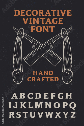 Handcrafted font with crossed straight razors. The design of the font in the retro style. Original decorative alphabet. Vector illustration.