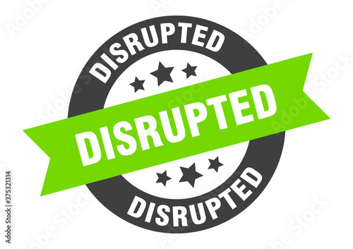 disrupted sign. round ribbon sticker. isolated tag