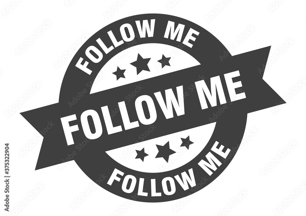 Obraz premium follow me sign. round ribbon sticker. isolated tag