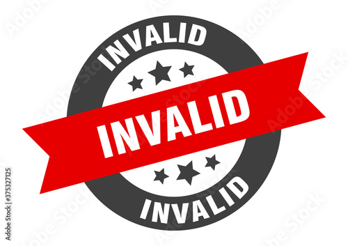 invalid sign. round ribbon sticker. isolated tag
