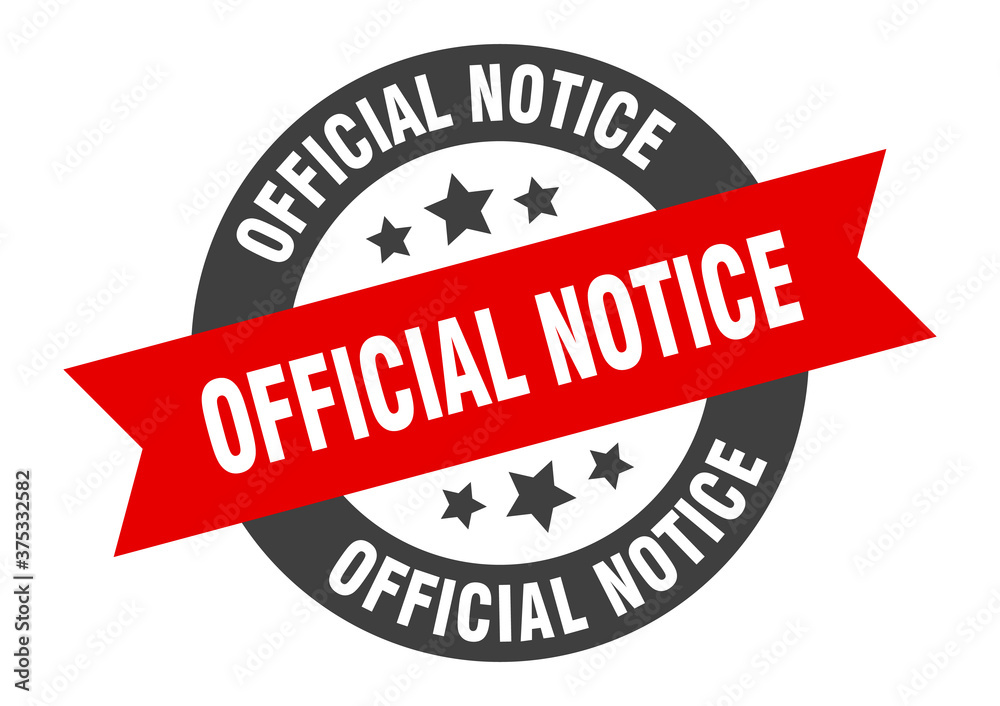 Obraz premium official notice sign. round ribbon sticker. isolated tag