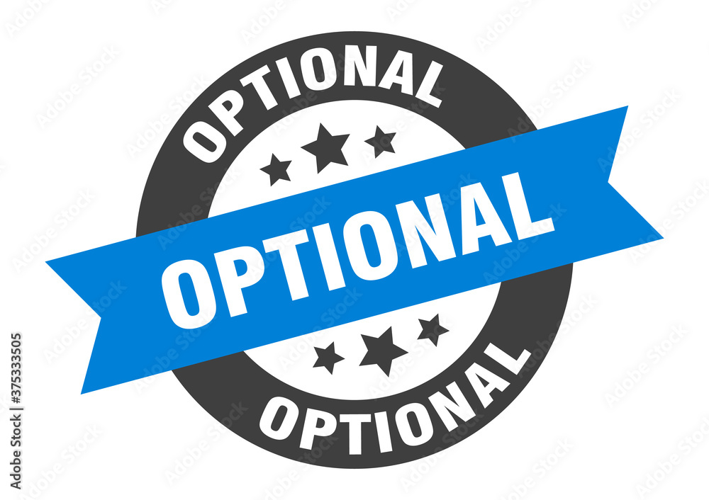 Fototapeta premium optional sign. round ribbon sticker. isolated tag