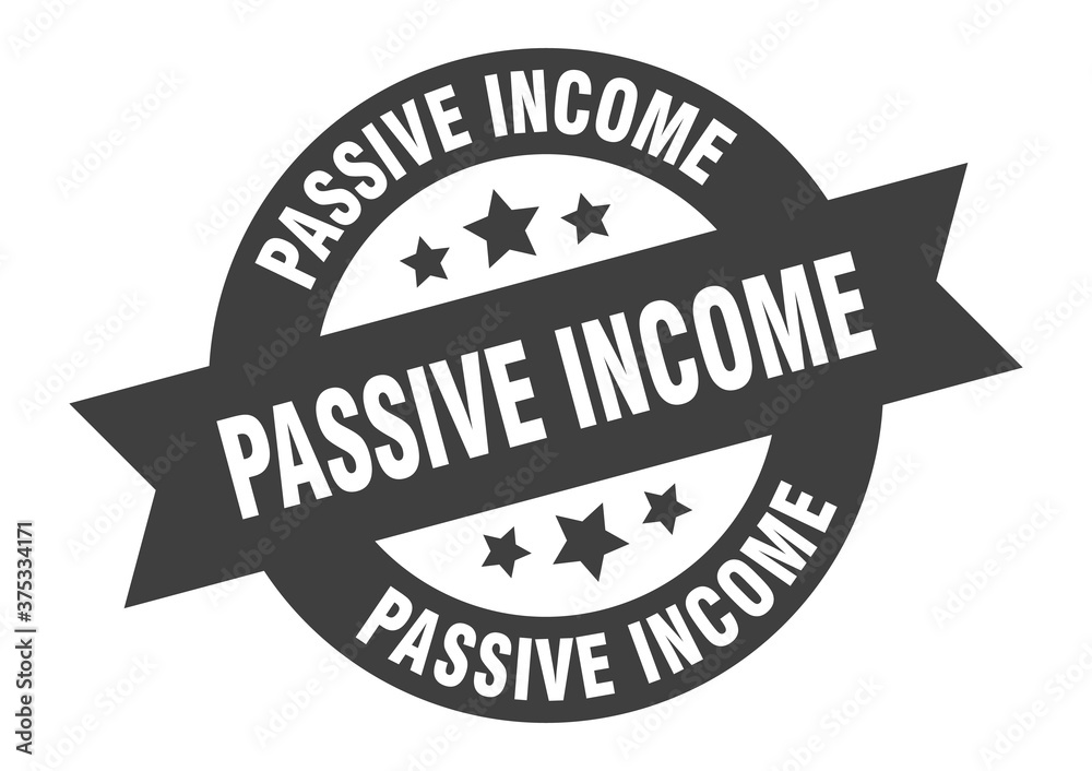 Obraz premium passive income sign. round ribbon sticker. isolated tag