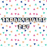 Words Thanksgiving Day. National holiday. Lettering