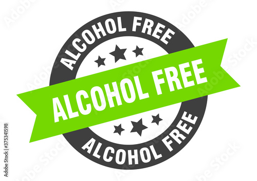 alcohol free sign. round ribbon sticker. isolated tag