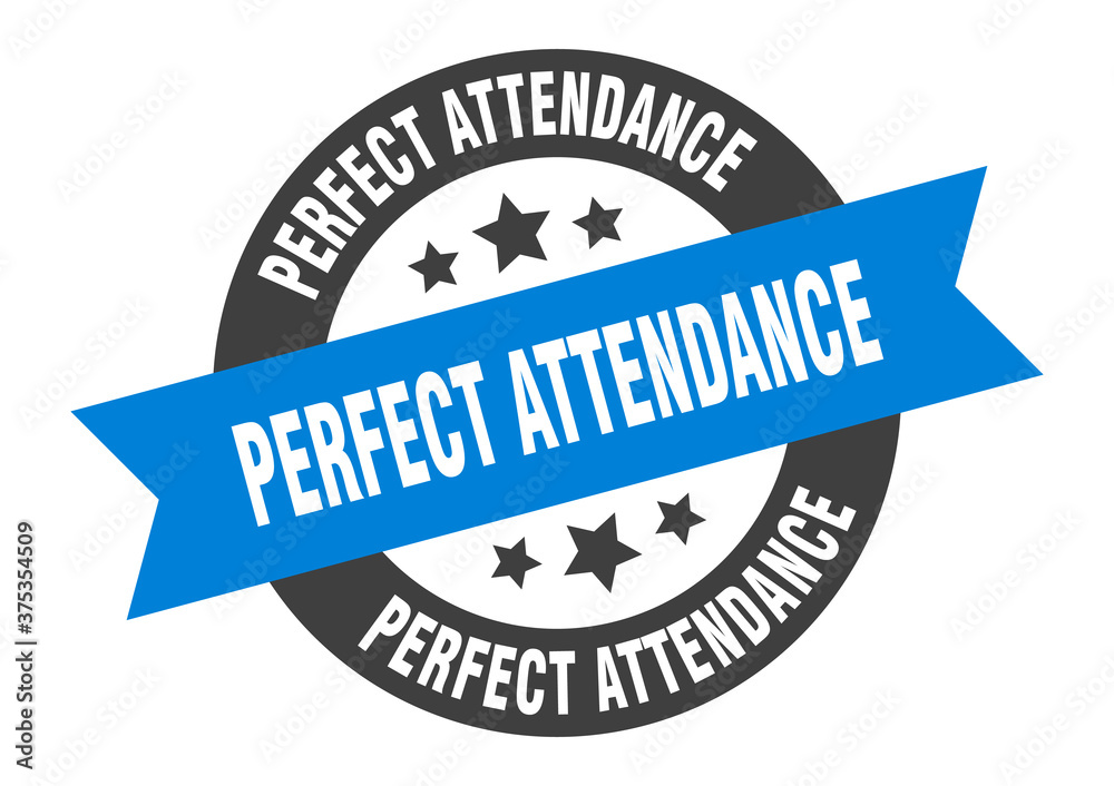 Fototapeta premium perfect attendance sign. round ribbon sticker. isolated tag