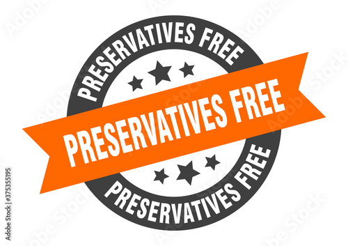 preservatives free sign. round ribbon sticker. isolated tag
