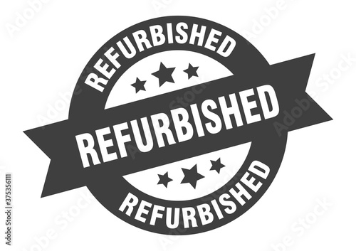 refurbished sign. round ribbon sticker. isolated tag