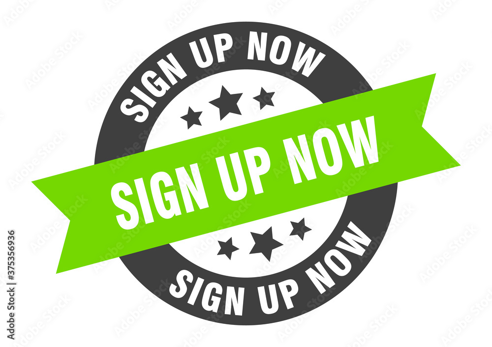Obraz premium sign up now sign. round ribbon sticker. isolated tag